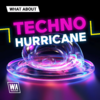 W. A. Production - What About Techno Hurricane Artwork.png